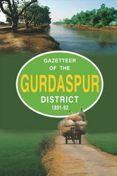 Gazetteer Of The Gurdaspur Dist.1891-92